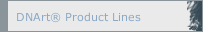 DNArt&reg; Product Lines
